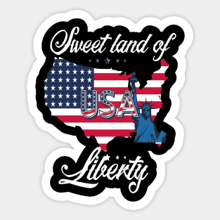 Sweet land of liberty ,4th of july happy independence day , flag USA Sticker